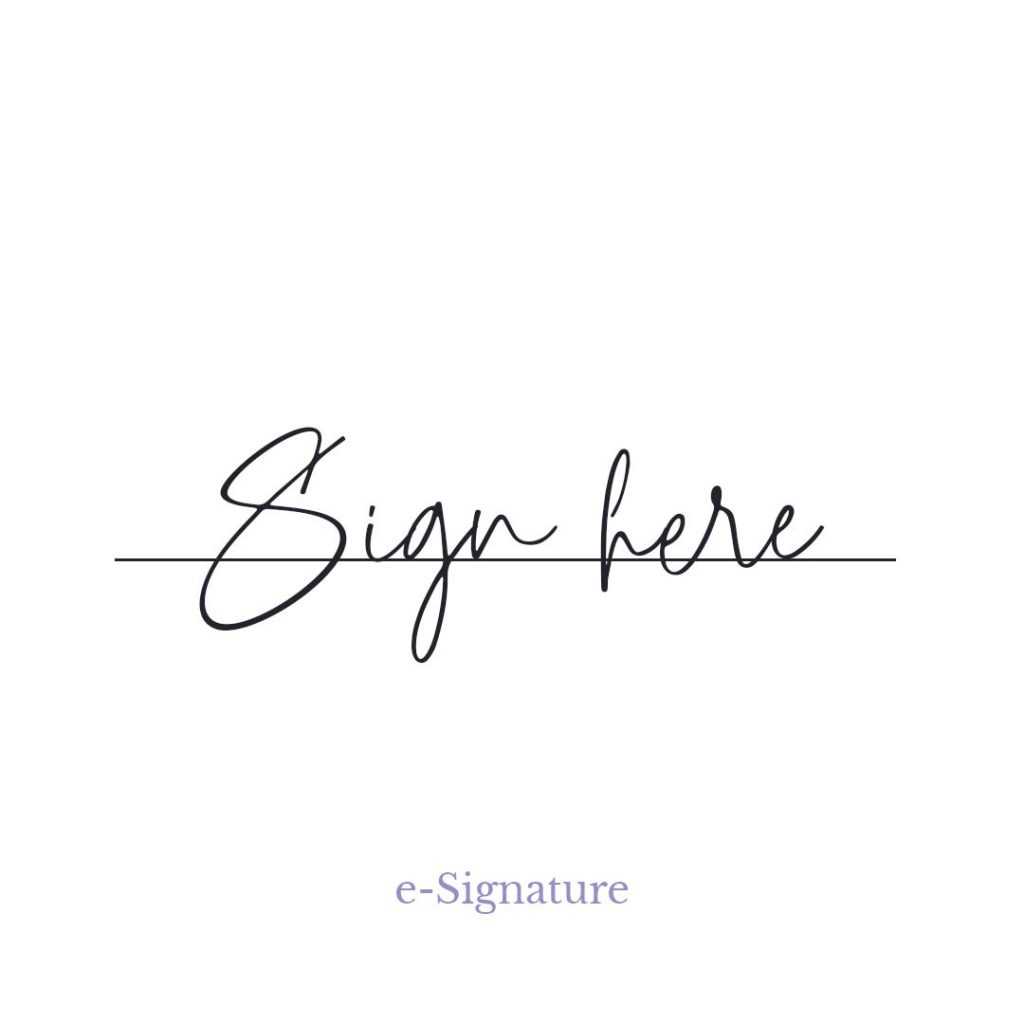 Sign Here! Electronic Signatures are here to stay